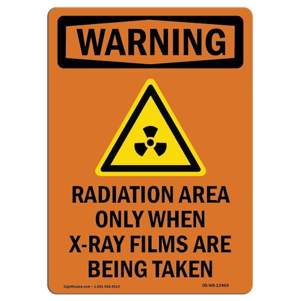 OSHA WARNING Sign, Radiation Area Only W/ Symbol, 24in X 18in Rigid Plastic, 18" W, 24" H, Portrait